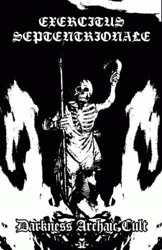 Exercitus Septentrionale : Darkness Archaic Cult